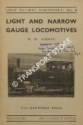 Book cover of Narrow Gauge Locomotives / Light and Narrow Gauge Locomotives  by KIDNER, R.W. 